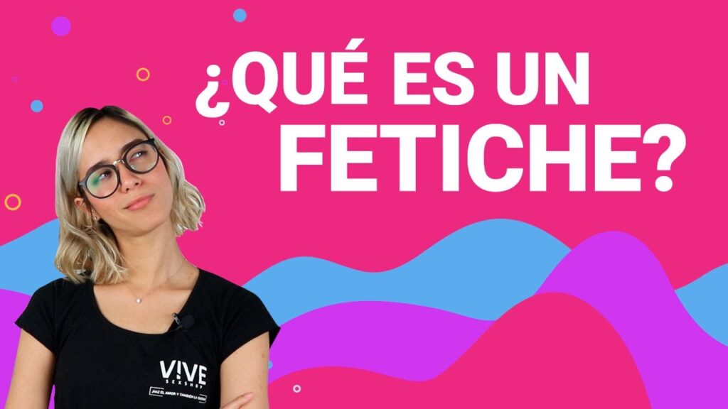 Qué significa fetiche