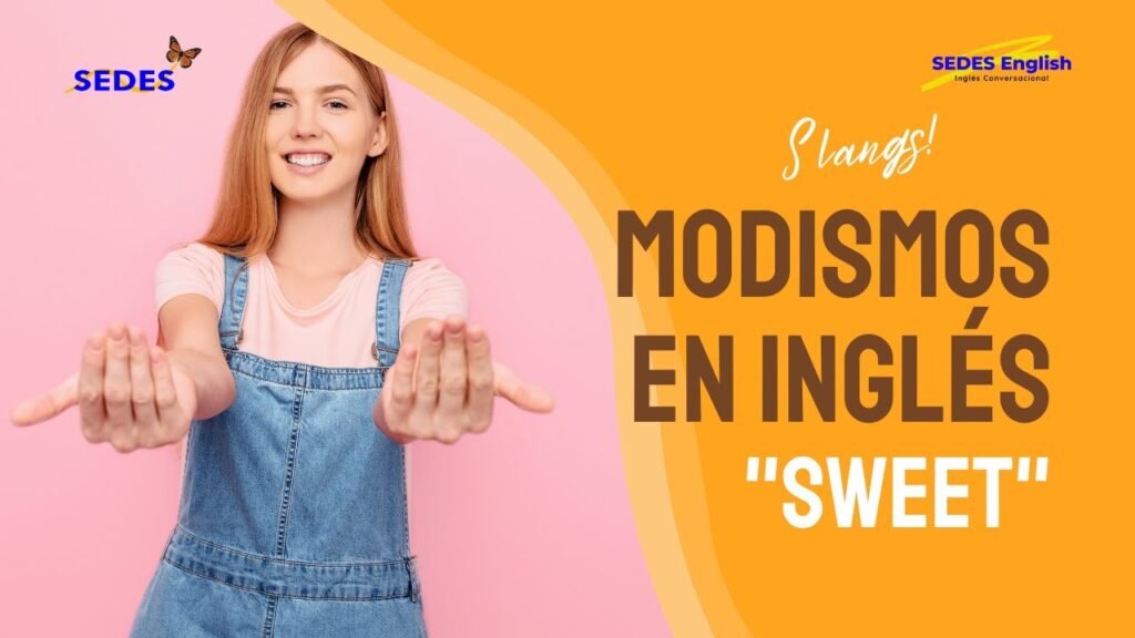Qué Significa Sweet